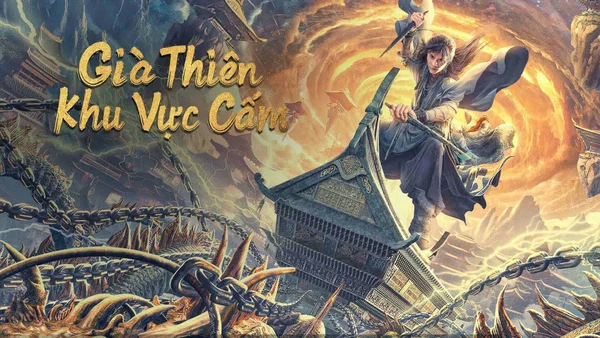 Già Thiên: Khu Vực Cấm (Forbidden Zone)