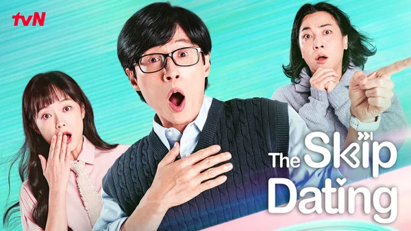 Hẹn Hò Thần Tốc (The Skip Dating)